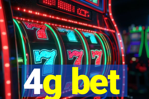 4g bet